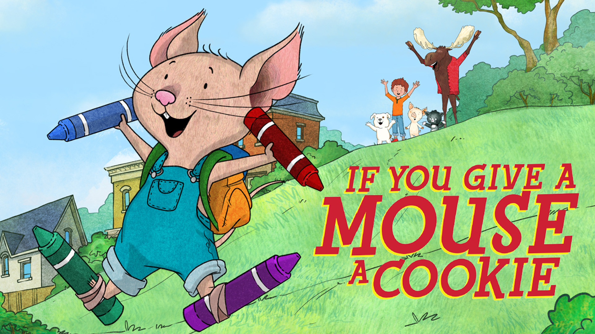 Mouse from If You Give a Mouse a Cookie leaps in the air with crayons tied to his feet as his friends watch from the top of a hill behind. The words ‘If You Give a Mouse a Cookie’ are overlayed.